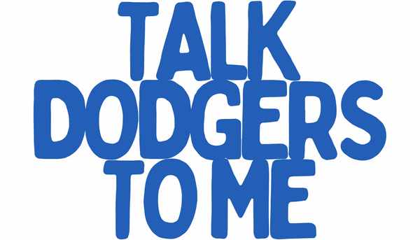 Talk Dodgers to Me